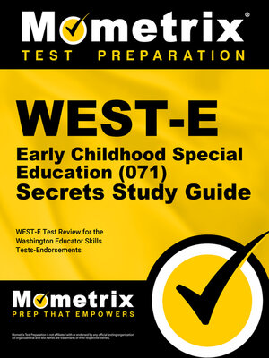 cover image of WEST-E Early Childhood Special Education (071) Secrets Study Guide